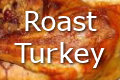 roast turkey